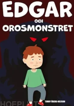 Edgar Och Orosmonstret