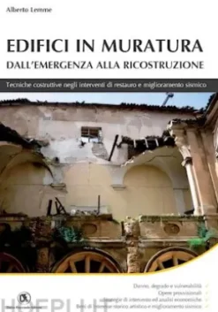 Edifici in muratura dall'emergenza alla ricostruzione