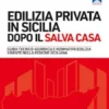 Edilizia privata in Sicilia dopo il Salva Casa