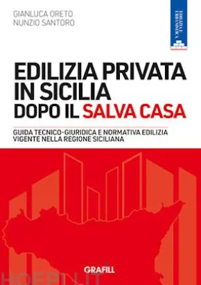 Edilizia privata in Sicilia dopo il Salva Casa