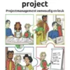 Een uitdagend project