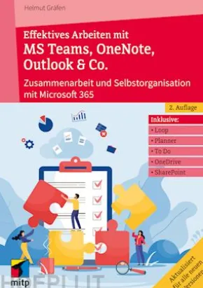 Effektives Arbeiten mit MS Teams, OneNote, Outlook & Co.