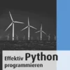 Effektiv Python programmieren