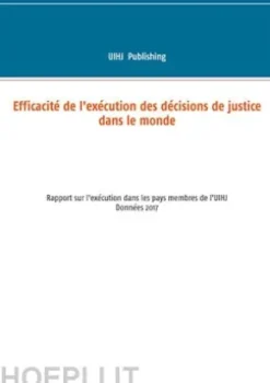 Efficacité de l'exécution des décisions de justice dans le monde