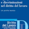 Eguaglianza e discriminazioni nel diritto del lavoro