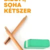 Egyszer bízom, soha kétszer: Miért elég egyetlen esély