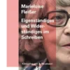 Eigenständiges und Widerständiges im Schreiben