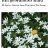 Ein gebranntes Kind