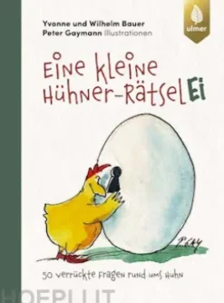 Eine kleine Hühner-RätselEI