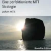 Eine perfektionierte MTT Strategie
