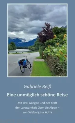 Eine unmöglich schöne Reise