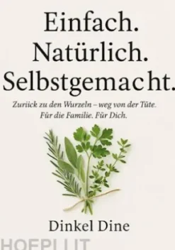 Einfach. Natürlich. Selbstgemacht.