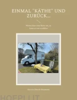 Einmal "Käthe" und zurück...