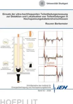 Einsatz der ultra-hochfrequenten Teilentladungsmessung zur Detektion und Lokalisation von Teilentladungen in Hochspannungskabelendverschlüssen