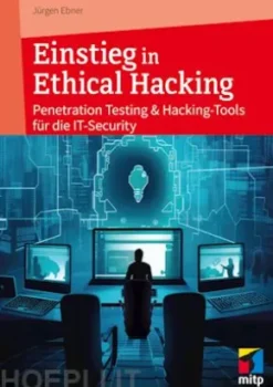 Einstieg in Ethical Hacking
