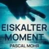Eiskalter Moment