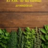 El ABC de las hierbas aromáticas