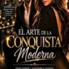 El arte de la conquista moderna