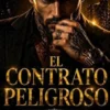 El contrato peligroso