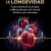 El corazón de la longevidad