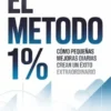 El método 1 % (traducido)
