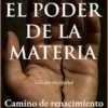 El poder de la materia