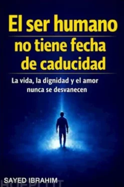 El ser humano no tiene fecha de caducidad