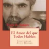 El Amor del que todos hablan