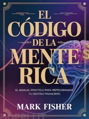 El código de la mente rica (traducido)