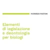 Elementi di legislazione e deontologia per biologi