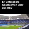 Elf unfassbare Geschichten über den HSV