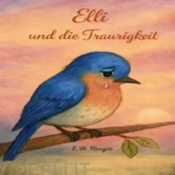 Elli und die Traurigkeit