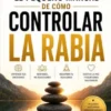 El pequeño manual sobre cómo controlar la ira