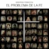 El Problema de la Fe