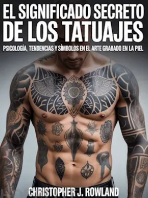 El significado secreto de los tatuajes (traducido)