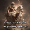 El Trono del Alto Cielo Un grimorio práctico de hechicería zeusiana