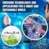 Emerging Technologies and Applications for a Smart and Sustainable World