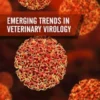 Emerging Trends in Veterinary Virology
