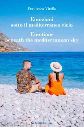 Emozioni sotto il mediterraneo cielo - Emotions beneath the mediterranean sky