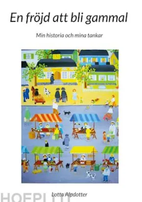 En fröjd att bli gammal