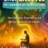 Energielevel - Die Landkarte des Bewusstseins