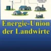 Energie-Union der Landwirte