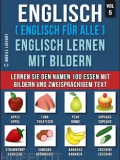Englisch ( Englisch für alle ) Englisch Lernen Mit Bildern (Vol 5)