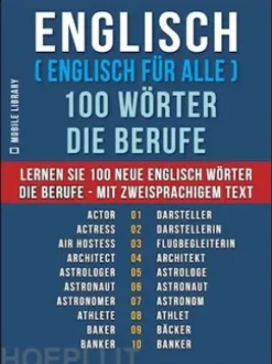 Englisch ( Englisch für Alle ) 100 Wörter - Die Berufe