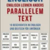Englisch - Englisch Lernen Anders Parallelem Text (Vol 2)