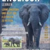 Englisch Lernen - Lerne Englisch und hilft, die Elefanten zu retten