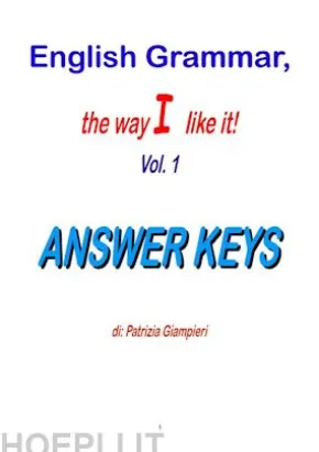English Grammar, the way I like it!(Vol.1)_ANSWER KEYS