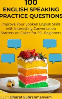 100 English Speaking Practice Questions