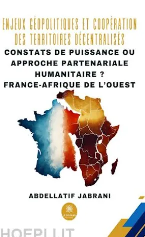 Enjeux géopolitiques et coopération des territoires décentralisés