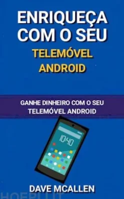 Enriqueça Com O Seu Telemóvel Android